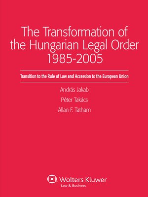cover image of The Transformation of the Hungarian Legal Order 1985-2005